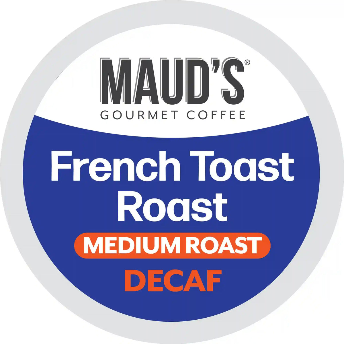 Maud's Decaf French Toast Roast Flavored Coffee Pods